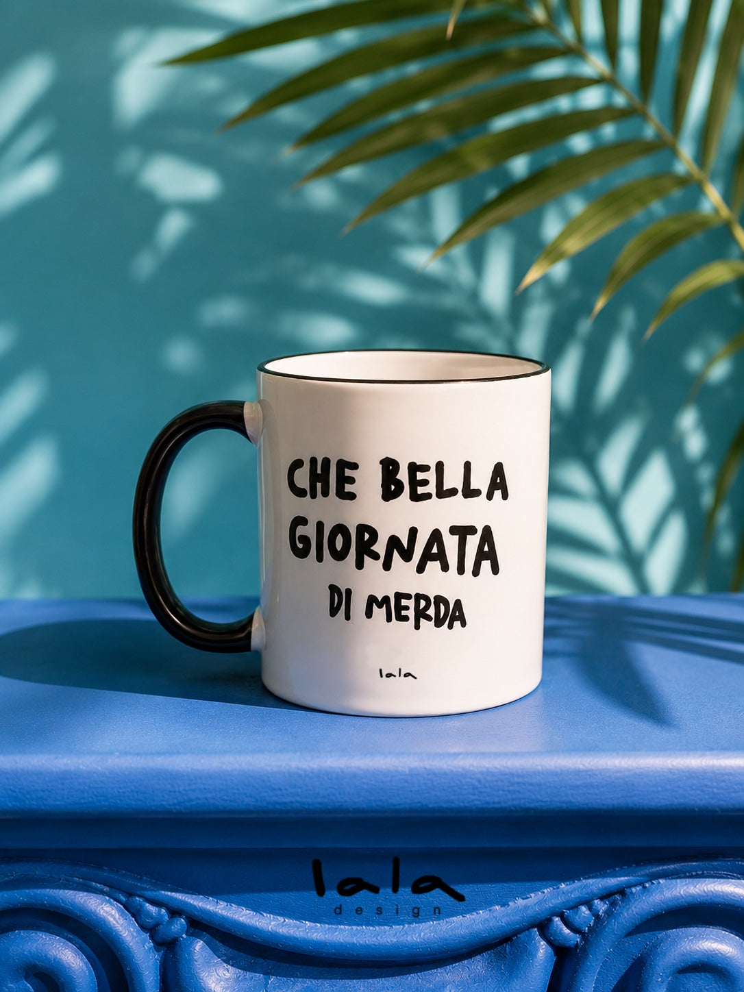 Mug "Che bella giornata di merda"