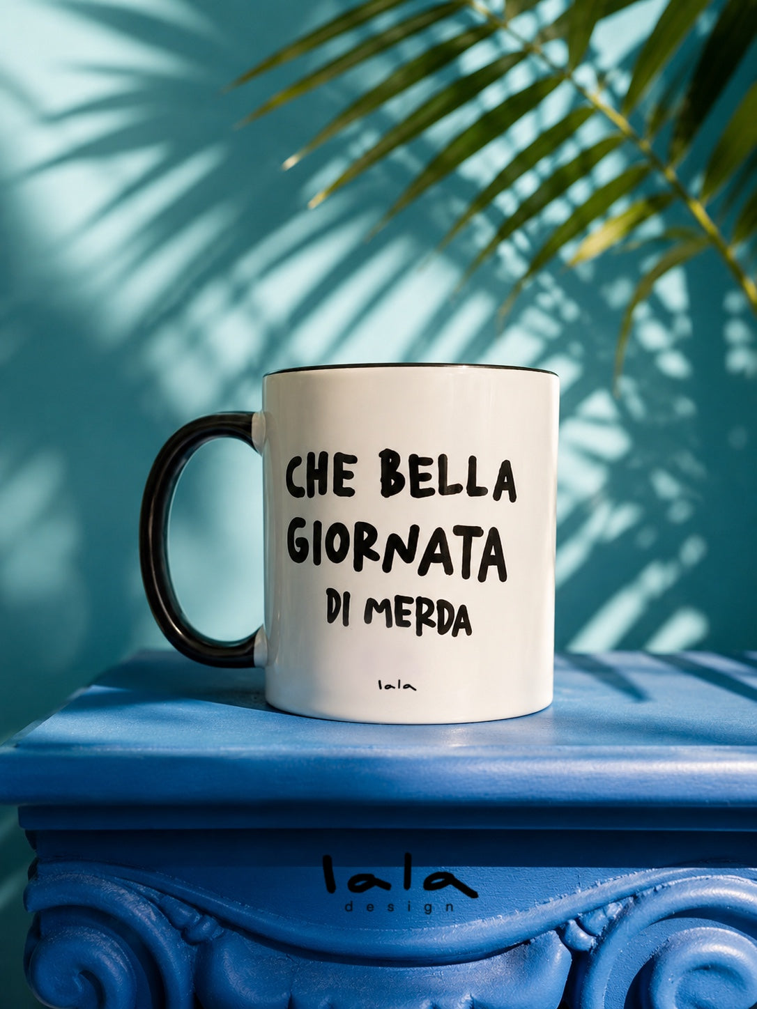 Mug "Che bella giornata di merda"