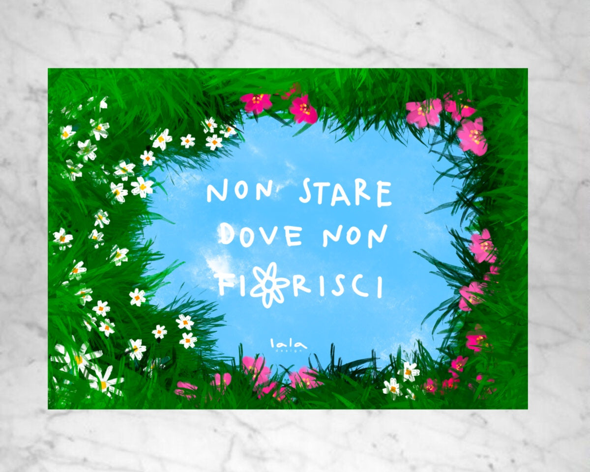 Tovaglietta "Non stare dove non fiorisci"
